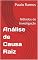 Livro Análise de Causa Raiz: Métodos de Investigação