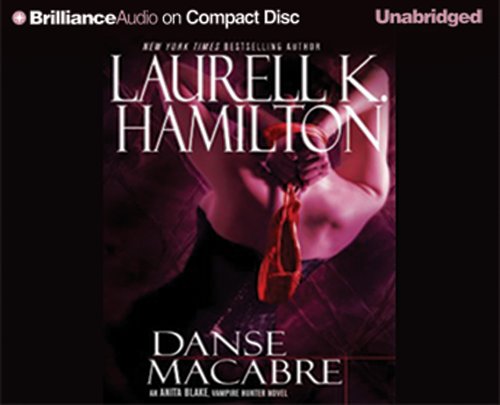 Danse Macabre (Anita Blake, Vampire Hunter, Book 14)