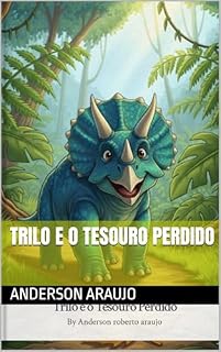 Livro Trilo e o Tesouro Perdido