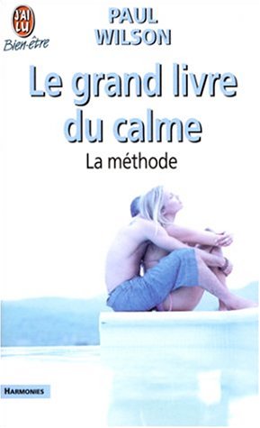 Le  grand livre du calme