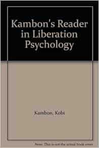 Kambon S Reader In Liberation Psychology Kobi Kambon