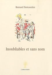 Inoubliables et sans nom