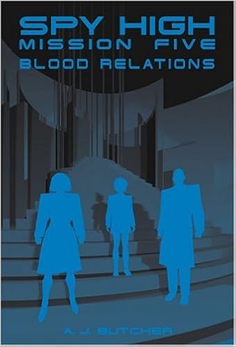 Amazon Com Spy High Mission Five Blood Relations Spy High Little Brown And Company 9780316788809 Butcher A J Butcher Aj Books