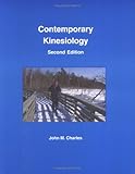 Contemporary Kinesiology, Charles, John M., 158874129X