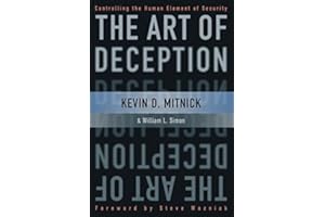 The Art of Deception: Controlling the Human Element of Security