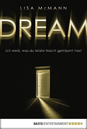 DREAM - Ich weiß, was du letzte Nacht geträumt hast (Baumhaus Verlag) (German Edition)