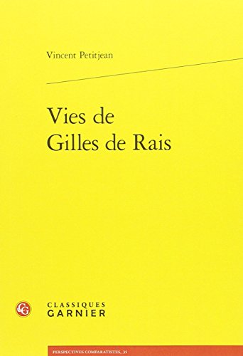Vies de Gilles de Rais