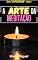 Livro A Arte da Meditação: Série "Sempre Melhor" - Livro 1