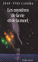 Les  Mystères de  la vie et de la mort