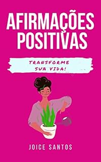 Livro Afirmações positivas : Para transformar a sua vida