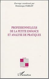 Professionnelles de la petite enfance et analyse de pratiques