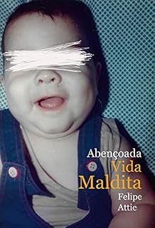 Livro Abençoada Vida Maldita