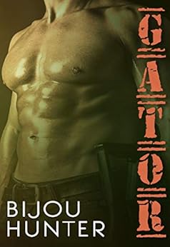 Gator: A Dark Romance by [Hunter, Bijou]