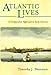 Atlantic Lives: A Comparative Approach to Early America
