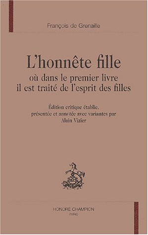 L' honnête fille où dans le premier livre il est traité de l'esprit des filles