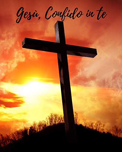 Gesu-Confido-in-te-Quaderno-per-sacerdote-Taccuino-Cristiano-Scienza-della-Religione-Studiare-la-fede-Un-Regalo-per-un-Cattolico-Copertina-flessibile--10-novembre-2020
