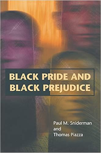 Black Pride And Black Prejudice Princeton Paperbacks Sniderman Paul M Piazza Thomas 9780691120379 Amazon Com Books