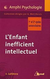 L' enfant inefficient intellectuel
