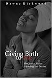Giving Birth to Me by