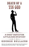 Death Of A Tin God (A Cozy Mystery Thriller) (Inspector Little John Series)