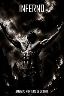 Livro Inferno (Gustavo Felipe Monteiro de Castro Livro 3)