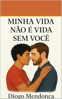 Livro Minha Vida Não É Vida Sem Você