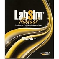 LabSim Manual - The Lessons Only Experience Can Teach - Security+ Exam SYO-101 0555051250 Book Cover