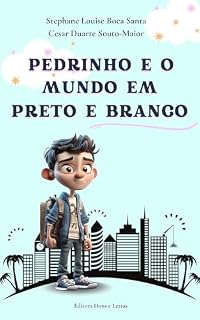 Livro Pedrinho e o mundo em preto e branco