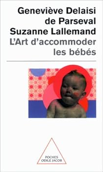 L'art d'accommoder les bbs par Delaisi de Parseval