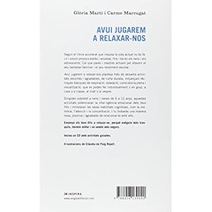 Avui jugarem a relaxar-nos