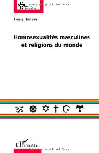 Homosexualités masculines et religions du monde