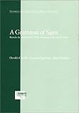 A Grammar of Signs : Bartolo da Sassoferrato's Tract on Insignia and Coats of Arms, Cavallar, Osvaldo and Degenring, Susanne, 1882239075