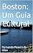 Livro Boston: Um Guia Cultural