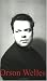 Orson Welles (Life & Times) by Ben Walters