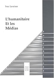 L' humanitaire et les médias