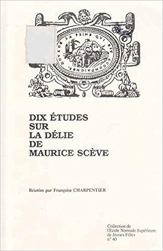 Dix études Sur La Délie De Maurice Scève Pdf Télécharger - 