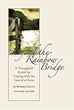 Beyond the Rainbow Bridge by 