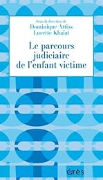 Le  parcours judiciaire de l'enfant victime