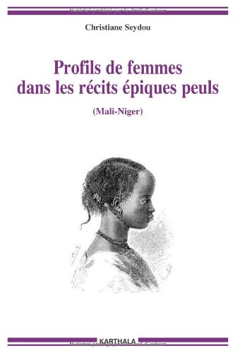 Profils de femmes dans les récits épiques peuls
