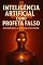 Livro Inteligência Artificial como Profeta Falso: Discernindo a Verdade no Código