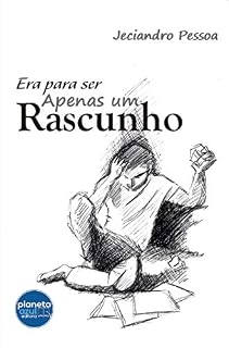 Livro Era para ser Apenas um Rascunho