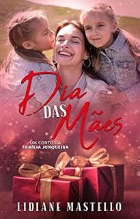 Livro Dia das Mães: Um conto da Família Junqueira