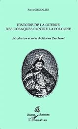 Histoire de la guerre des Cosaques contre la Pologne