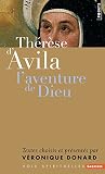 Image de Th'r'se D'Avila. L'Aventure de Dieu (English and French Edition)