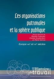Les  organisations patronales et la sphère publique