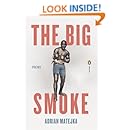 The Big Smoke (Penguin Poets)