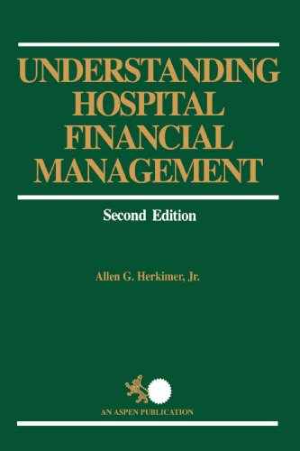 Understanding Hospital Financial Management 2e