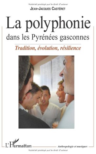 La  polyphonie dans les Pyrénées gasconnes