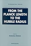 From the Planck Length to the Hubble