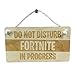 Funny Party Pieces 'Do Not Disturb Fortnite in Progress' Wooden Hanging Bedroom Door Sign for Fortnite Lovers